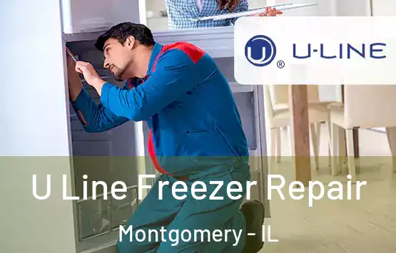  U Line Freezer Repair Montgomery - IL