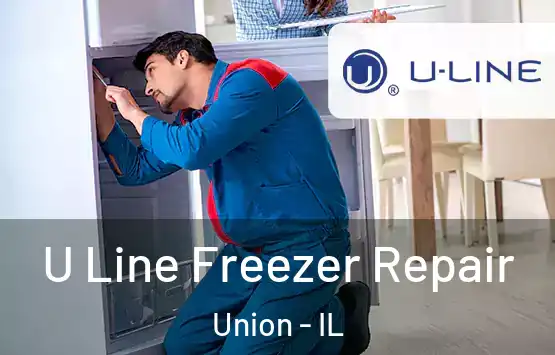  U Line Freezer Repair Union - IL