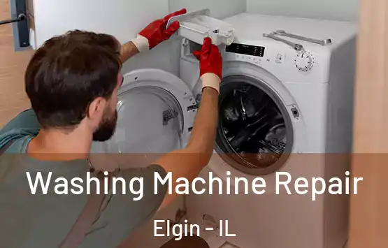  Washing Machine Repair Elgin - IL