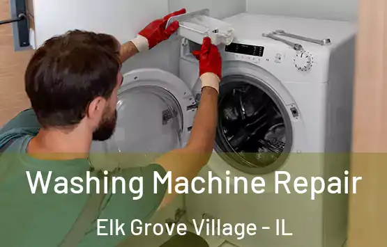  Washing Machine Repair Elk Grove Village - IL