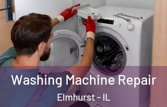  Washing Machine Repair Elmhurst - IL