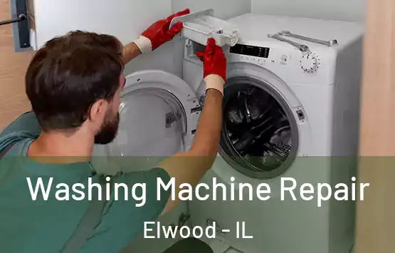  Washing Machine Repair Elwood - IL