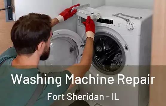  Washing Machine Repair Fort Sheridan - IL
