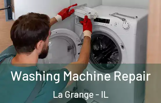  Washing Machine Repair La Grange - IL