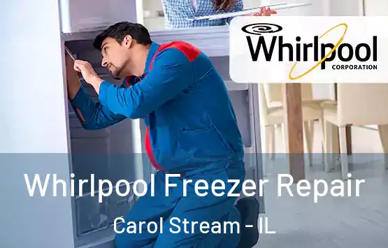  Whirlpool Freezer Repair Carol Stream - IL