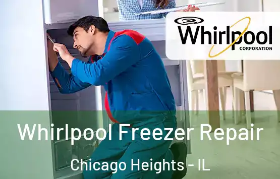  Whirlpool Freezer Repair Chicago Heights - IL