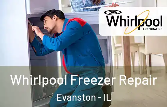  Whirlpool Freezer Repair Evanston - IL