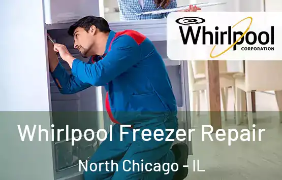  Whirlpool Freezer Repair North Chicago - IL