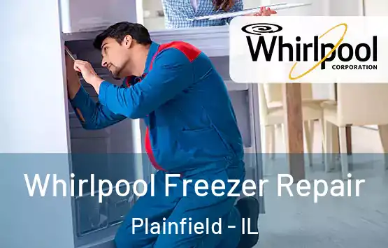  Whirlpool Freezer Repair Plainfield - IL