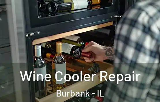  Wine Cooler Repair Burbank - IL