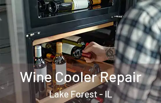  Wine Cooler Repair Lake Forest - IL